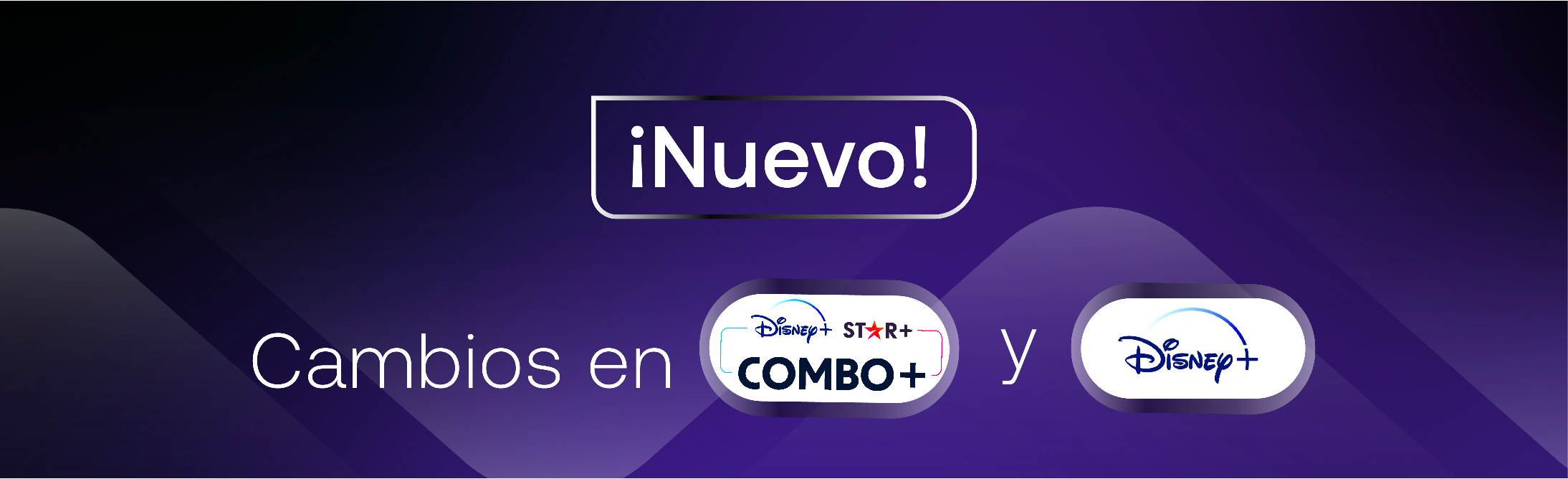 Cambios en Disney+