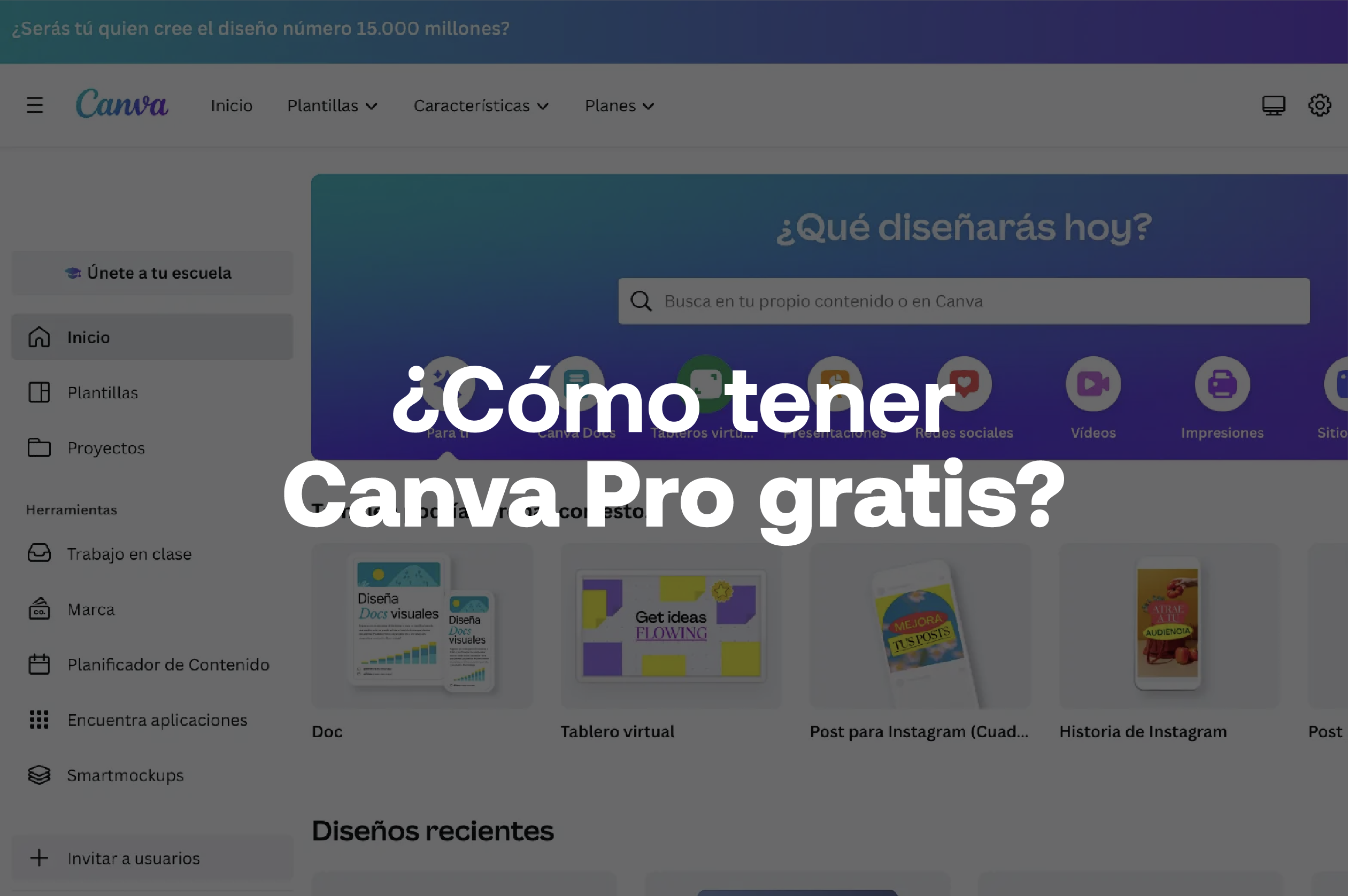 ¿Cómo tener Canva Pro gratis?